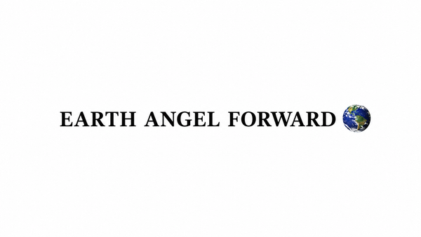 Earth Angel Forward